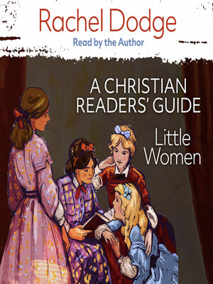 cover image of Little Women: A Christian Readers' Guide